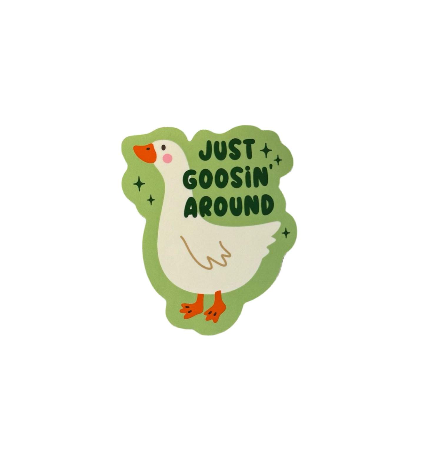 Just Goosin Around
