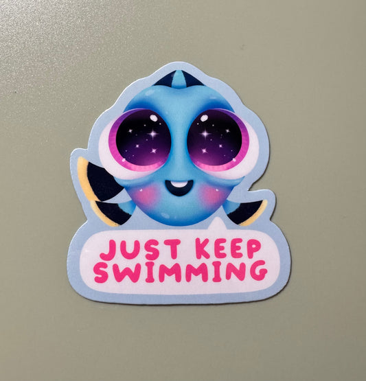 Just keep swimming